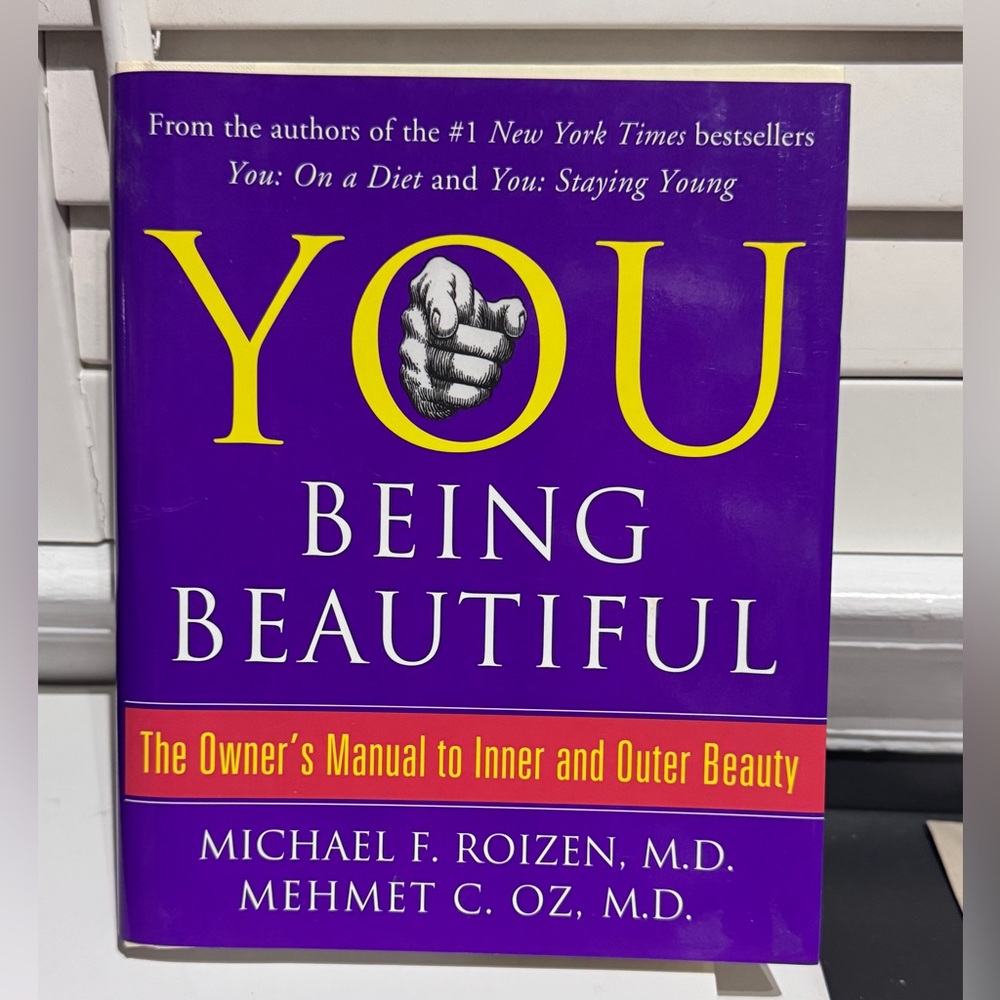 ✨Glow Up Guide Alert ✨You Being Beautiful by Michael F. Roizen & Mehmet C. Oz ✨
